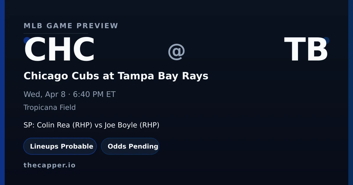 Chicago Cubs at Tampa Bay Rays MLB game preview for April 8, 2026