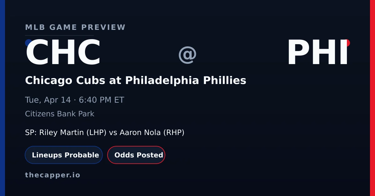 Chicago Cubs at Philadelphia Phillies MLB game preview for April 14, 2026