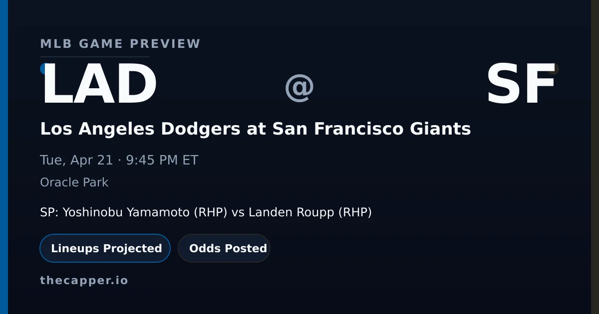 Los Angeles Dodgers at San Francisco Giants MLB game preview for April 21, 2026