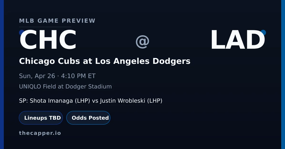 Chicago Cubs at Los Angeles Dodgers MLB game preview for April 26, 2026